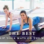 Best Non-Slip Yoga Mats On the Market